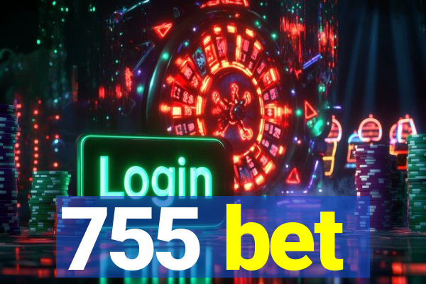 755 bet